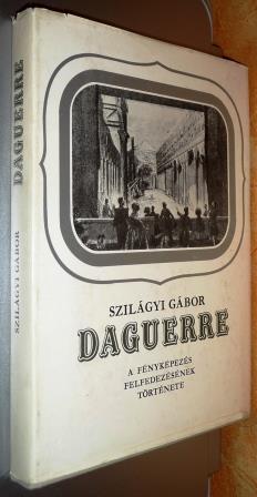 Szilágyi Gábor - Daguerre